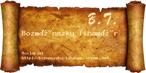 Bozmánszky Tihamér névjegykártya